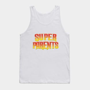 Super Parents Tank Top